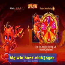 big win buzz club jogar